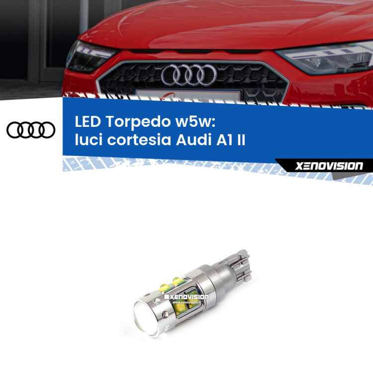 <strong>Luci Cortesia LED 6000k per Audi A1</strong> II 2019 in poi. Lampadine <strong>W5W</strong> canbus modello Torpedo.