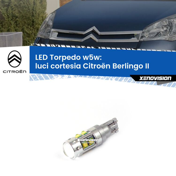 <strong>Luci Cortesia LED 6000k per Citroën Berlingo</strong> II 2008 - 2017. Lampadine <strong>W5W</strong> canbus modello Torpedo.