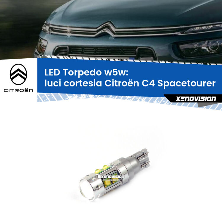 <strong>Luci Cortesia LED 6000k per Citroën C4 Spacetourer</strong>  Versione 1. Lampadine <strong>W5W</strong> canbus modello Torpedo.