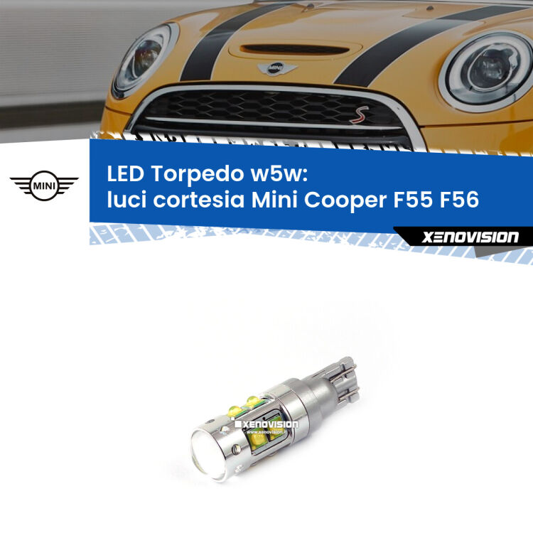 <strong>Luci Cortesia LED 6000k per Mini Cooper</strong> F55 F56 2013 - 2017. Lampadine <strong>W5W</strong> canbus modello Torpedo.