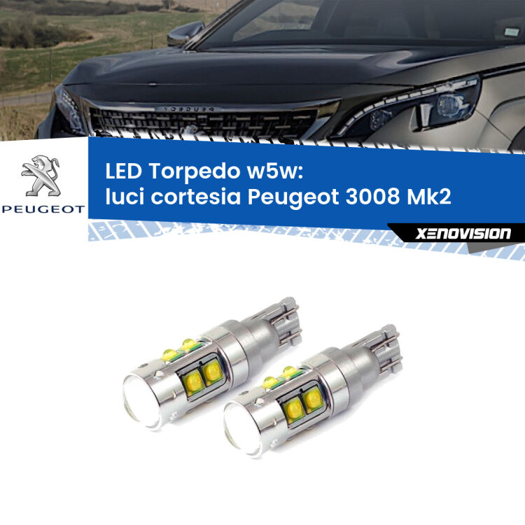 <strong>Luci Cortesia LED 6000k per Peugeot 3008</strong> Mk2 anteriori. Lampadine <strong>W5W</strong> canbus modello Tube, luce bianco lunare, lunga durata e compatibilità.