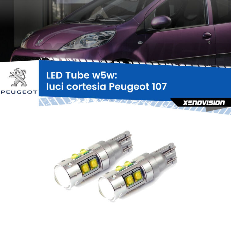 <strong>Luci Cortesia LED 6000k per Peugeot 107</strong>  2005 - 2014. Lampadine <strong>W5W</strong> canbus modello Tube, luce bianco lunare, lunga durata e compatibilità.