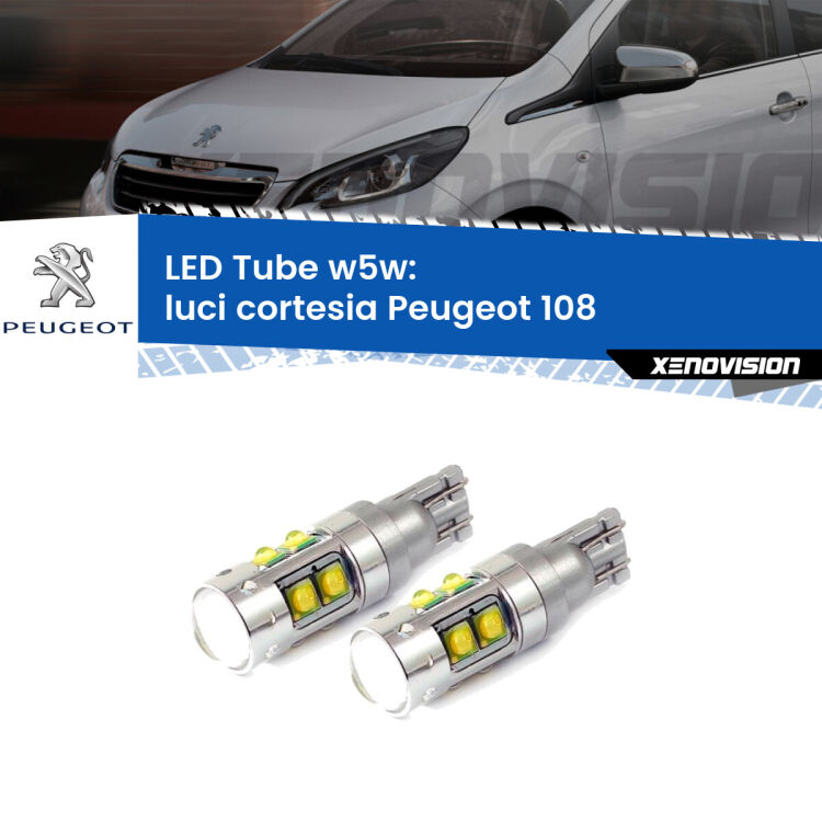 <strong>Luci Cortesia LED 6000k per Peugeot 108</strong>  2014 - 2021. Lampadine <strong>W5W</strong> canbus modello Tube, luce bianco lunare, lunga durata e compatibilità.