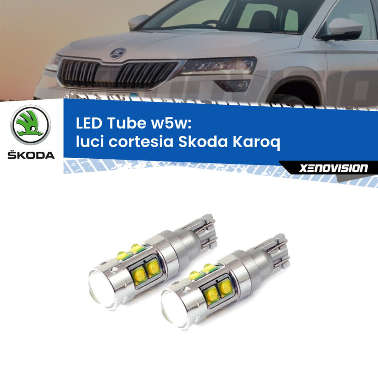 <strong>Luci Cortesia LED 6000k per Skoda Karoq</strong>  anteriori. Lampadine <strong>W5W</strong> canbus modello Tube, luce bianco lunare, lunga durata e compatibilità.