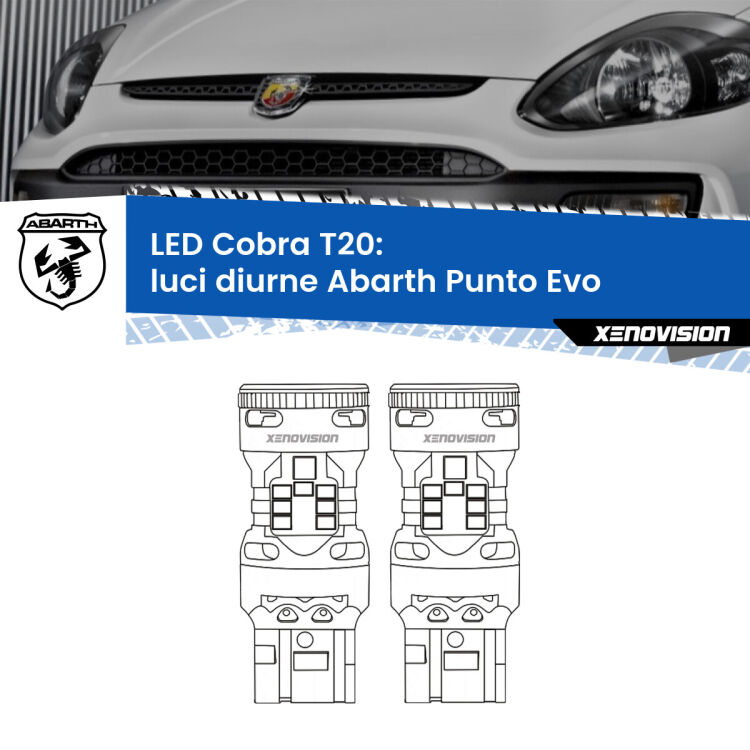 <strong>Luci diurne LED no-spie per Abarth Punto Evo</strong>  2010 - 2014. Coppia lampade <strong>T20</strong> modello Cobra super-canbus, raffreddate a ventola.