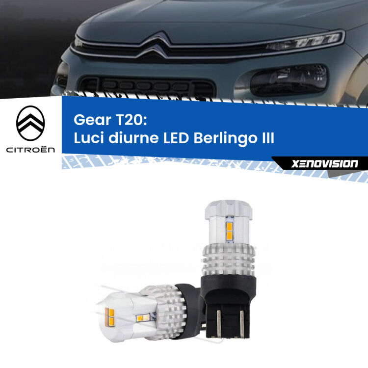 <strong>LED T20 </strong><strong>Luci diurne</strong> <strong>Citroën</strong> <strong>Berlingo </strong>(III) 2018 in poi. Coppia LED effetto Stealth, ottima resa in ogni direzione, Qualità Massima.