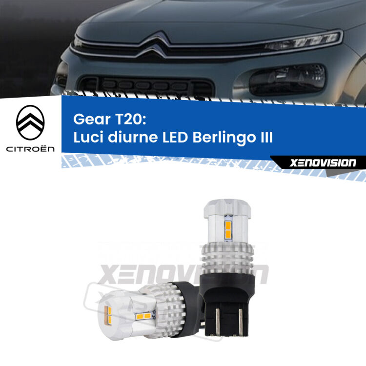 <strong>LED T20 </strong><strong>Luci diurne</strong> <strong>Citroën</strong> <strong>Berlingo </strong>(III) 2018 in poi. Coppia LED effetto Stealth, ottima resa in ogni direzione, Qualità Massima.