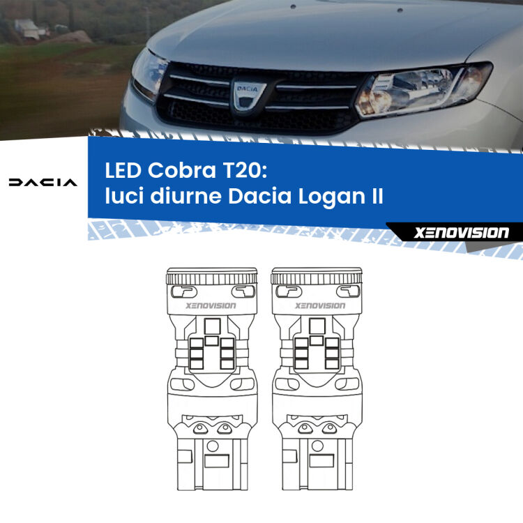 <strong>Luci diurne LED no-spie per Dacia Logan</strong> II 2012 in poi. Coppia lampade <strong>T20</strong> modello Cobra super-canbus, raffreddate a ventola.