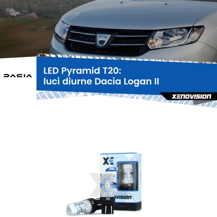 Coppia <strong>Luci diurne LED</strong> per Dacia <strong>Logan II</strong>  2012 in poi. Lampadine premium <strong>T20</strong> ultra luminose e super canbus, modello Pyramid Xenovision.