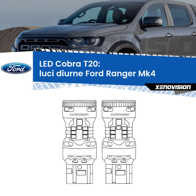 <strong>Luci diurne LED no-spie per Ford Ranger</strong> Mk4 restyling. Coppia lampade <strong>T20</strong> modello Cobra super-canbus, raffreddate a ventola.