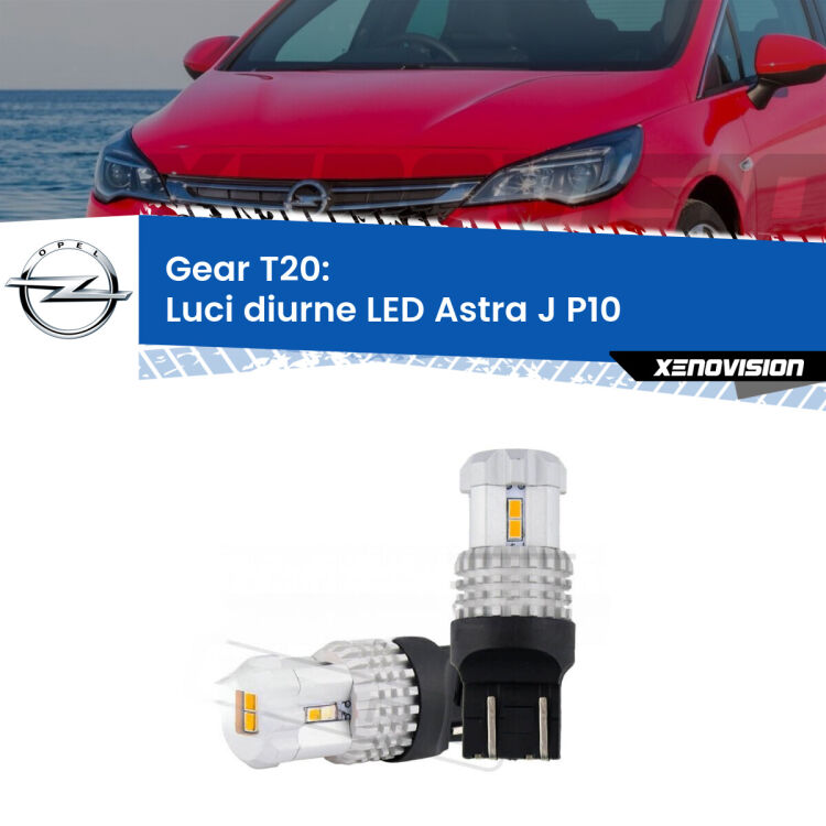 <strong>LED T20 </strong><strong>Luci diurne</strong> <strong>Opel</strong> <strong>Astra J </strong>(P10) 2009 - 2015. Coppia LED effetto Stealth, ottima resa in ogni direzione, Qualità Massima.