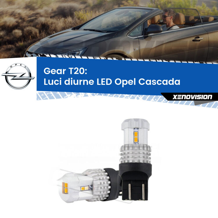 <strong>LED T20 </strong><strong>Luci diurne</strong> <strong>Opel</strong> <strong>Cascada </strong> 2013 - 2019. Coppia LED effetto Stealth, ottima resa in ogni direzione, Qualità Massima.