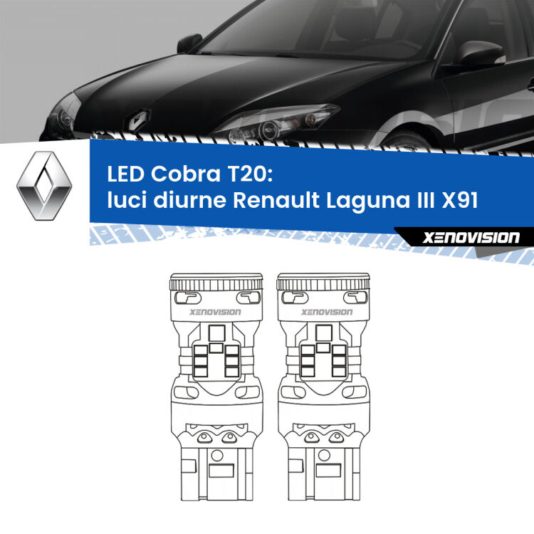 <strong>Luci diurne LED no-spie per Renault Laguna III</strong> X91 2010 - 2015. Coppia lampade <strong>T20</strong> modello Cobra super-canbus, raffreddate a ventola.