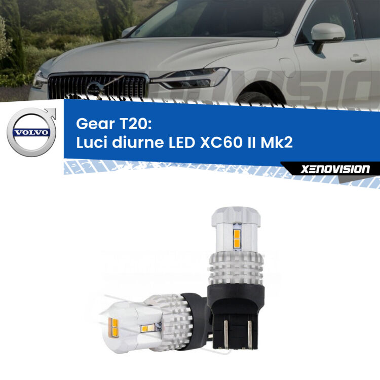 <strong>LED T20 </strong><strong>Luci diurne</strong> <strong>Volvo</strong> <strong>XC60 II </strong>(Mk2) 2017 in poi. Coppia LED effetto Stealth, ottima resa in ogni direzione, Qualità Massima.