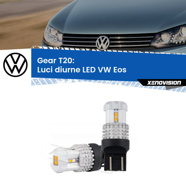 <strong>LED T20 </strong><strong>Luci diurne</strong> <strong>VW</strong> <strong>Eos </strong> 2006 - 2015. Coppia LED effetto Stealth, ottima resa in ogni direzione, Qualità Massima.