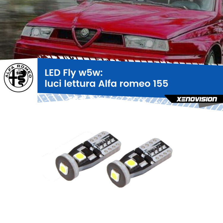 <strong>luci lettura LED per Alfa romeo 155</strong>  1992 - 1997. Coppia lampadine <strong>w5w</strong> Canbus compatte modello Fly Xenovision.