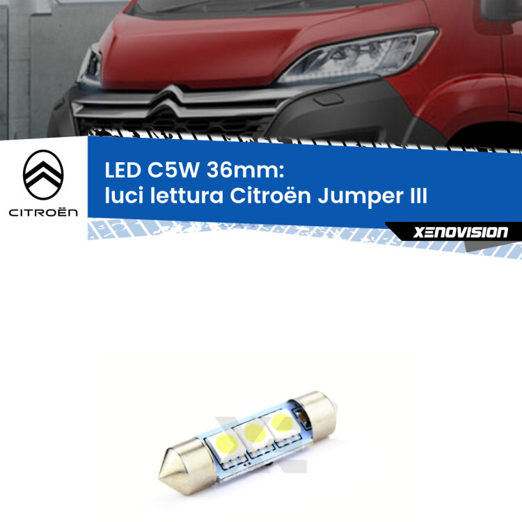 LED Luci Lettura Citroën Jumper III in poi. Una lampadina led innesto C5W 36mm canbus estremamente longeva.