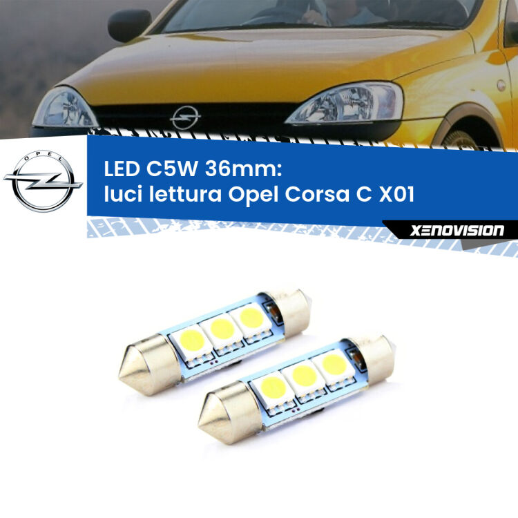 <strong>Luci Lettura LED per Opel Corsa C</strong> X01 2000 - 2006. Coppia lampade <strong>C5W</strong> 36mm estremamente longeve.