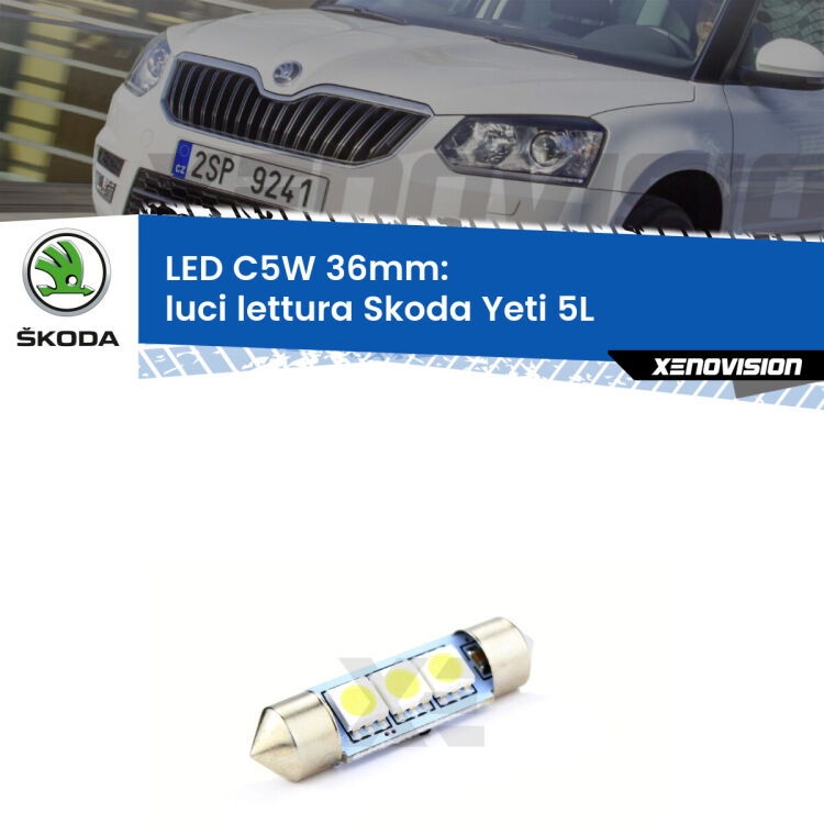 LED Luci Lettura Skoda Yeti 5L posteriori. Una lampadina led innesto C5W 36mm canbus estremamente longeva.