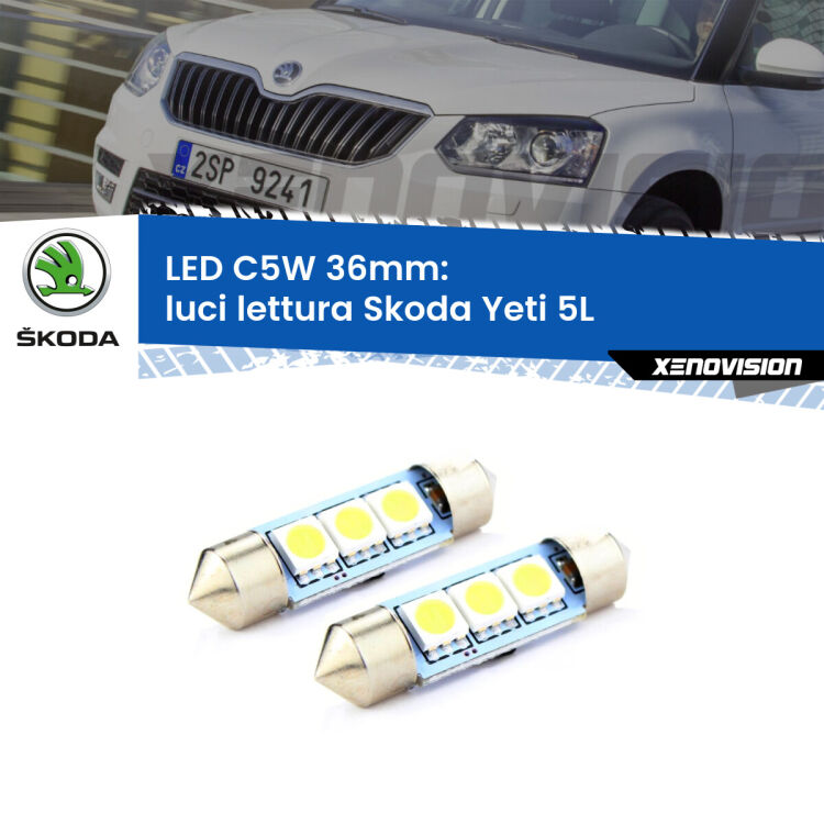 <strong>Luci Lettura LED per Skoda Yeti</strong> 5L posteriori. Coppia lampade <strong>C5W</strong> 36mm estremamente longeve.