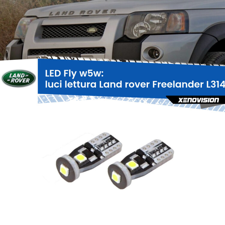 <strong>luci lettura LED per Land rover Freelander</strong> L314 1998 - 2006. Coppia lampadine <strong>w5w</strong> Canbus compatte modello Fly Xenovision.