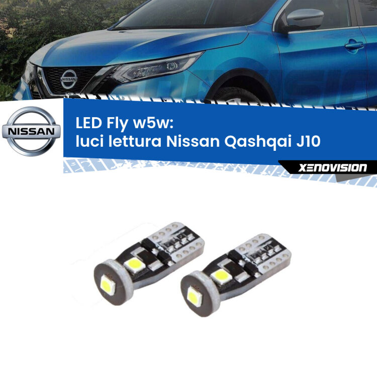 <strong>luci lettura LED per Nissan Qashqai</strong> J10 2007 - 2013. Coppia lampadine <strong>w5w</strong> Canbus compatte modello Fly Xenovision.