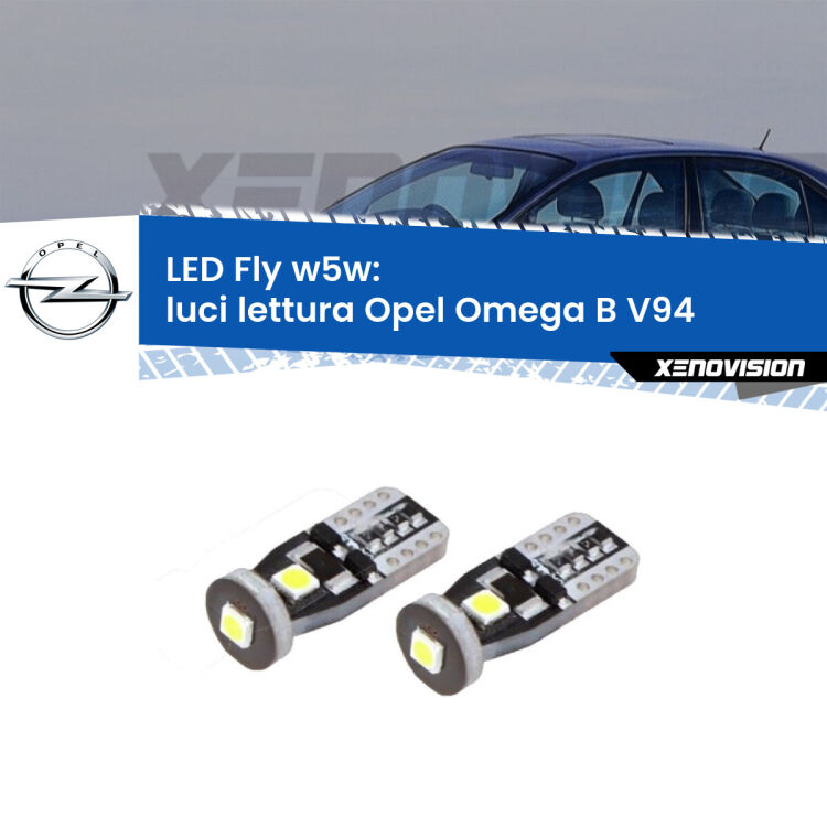 <strong>luci lettura LED per Opel Omega B</strong> V94 1994 - 2003. Coppia lampadine <strong>w5w</strong> Canbus compatte modello Fly Xenovision.