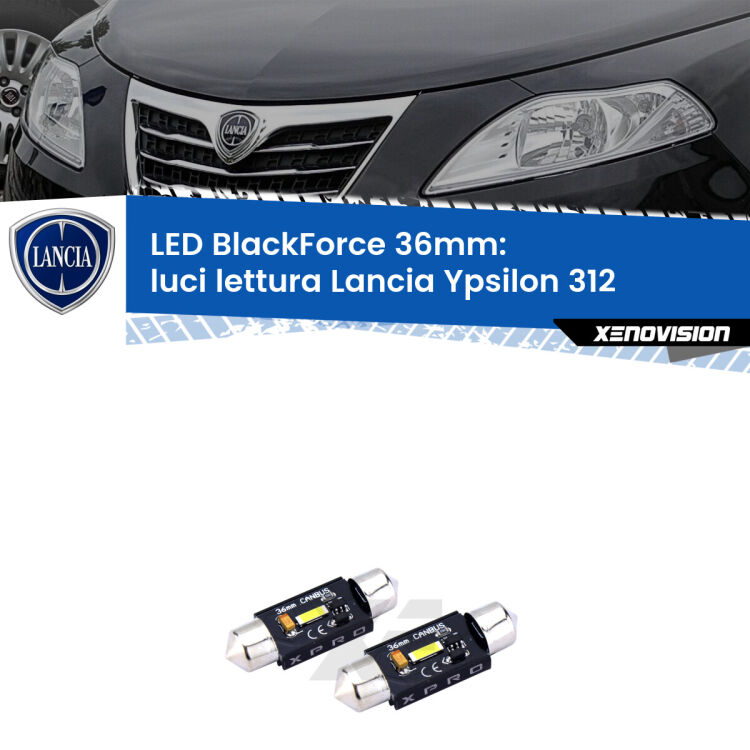 <strong>LED luci lettura 36mm per Lancia Ypsilon</strong> 312 2011 in poi. Coppia lampadine <strong>C5W</strong>modello BlackForce Xenovision.