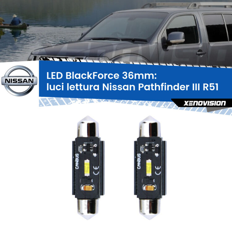 <strong>Luci Lettura LED per Nissan Pathfinder III</strong> R51 2005 - 2011. Coppia lampade <strong>C5W</strong> 36mm modello BlackForce canbus.