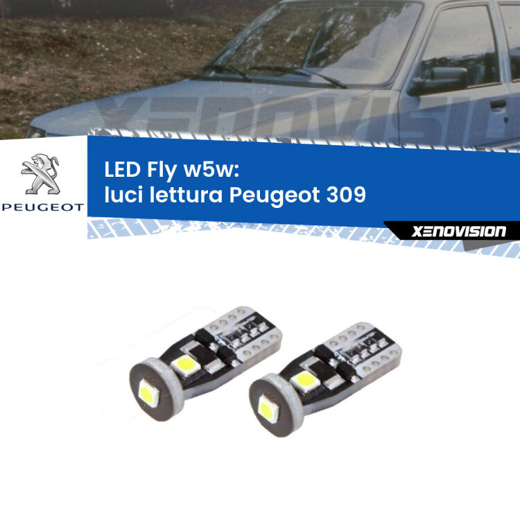 <strong>luci lettura LED per Peugeot 309</strong>  1989 - 1993. Coppia lampadine <strong>w5w</strong> Canbus compatte modello Fly Xenovision.