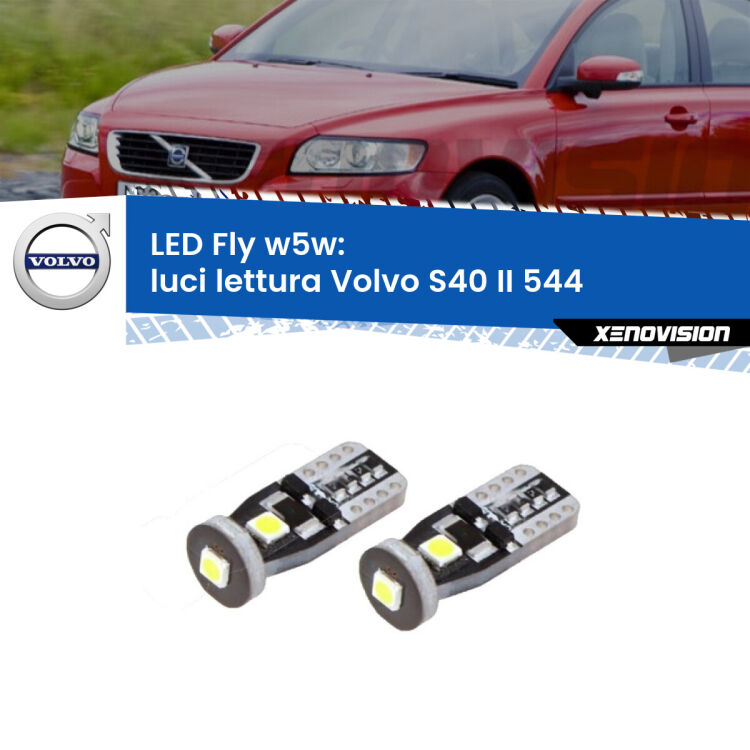 <strong>luci lettura LED per Volvo S40 II</strong> 544 2004 - 2012. Coppia lampadine <strong>w5w</strong> Canbus compatte modello Fly Xenovision.