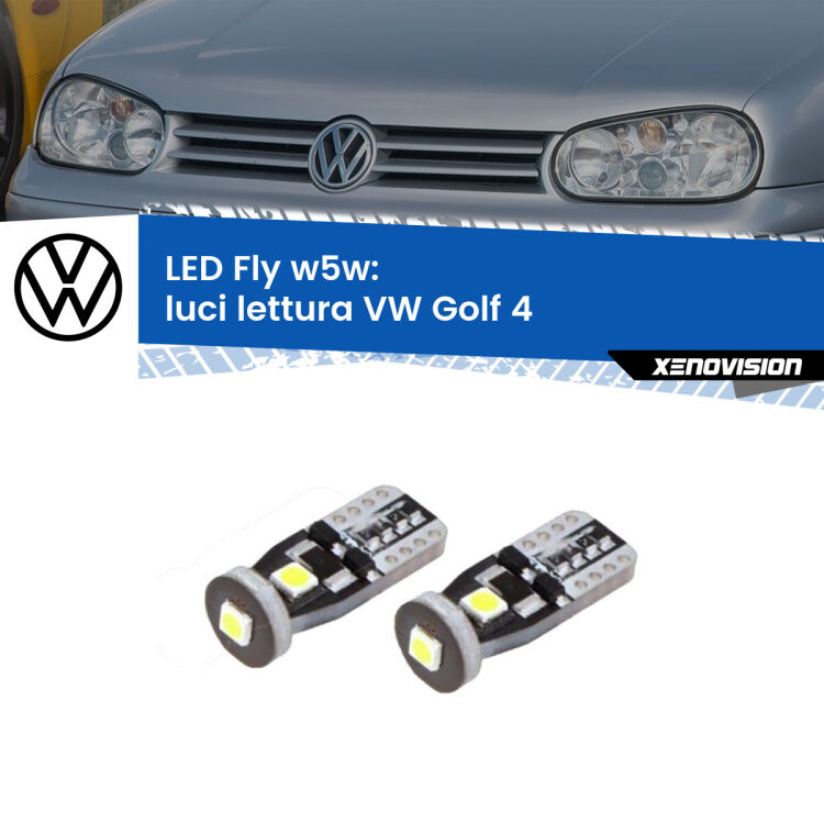 <strong>luci lettura LED per VW Golf 4</strong>  1997 - 2005. Coppia lampadine <strong>w5w</strong> Canbus compatte modello Fly Xenovision.