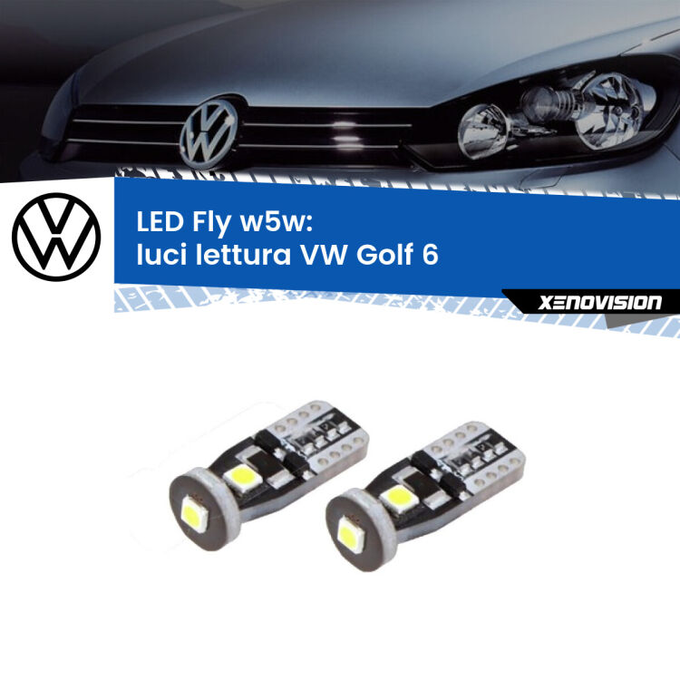 <strong>luci lettura LED per VW Golf 6</strong>  2008 - 2011. Coppia lampadine <strong>w5w</strong> Canbus compatte modello Fly Xenovision.