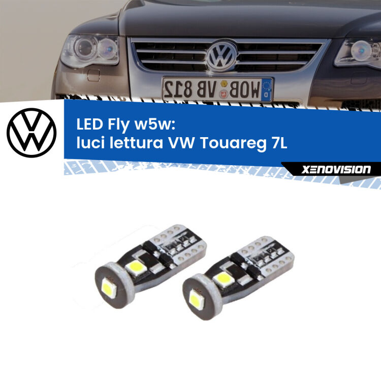 <strong>luci lettura LED per VW Touareg</strong> 7L 2002 - 2010. Coppia lampadine <strong>w5w</strong> Canbus compatte modello Fly Xenovision.