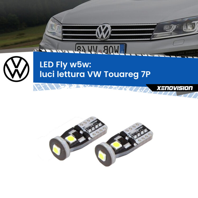 <strong>luci lettura LED per VW Touareg</strong> 7P 2010 - 2018. Coppia lampadine <strong>w5w</strong> Canbus compatte modello Fly Xenovision.