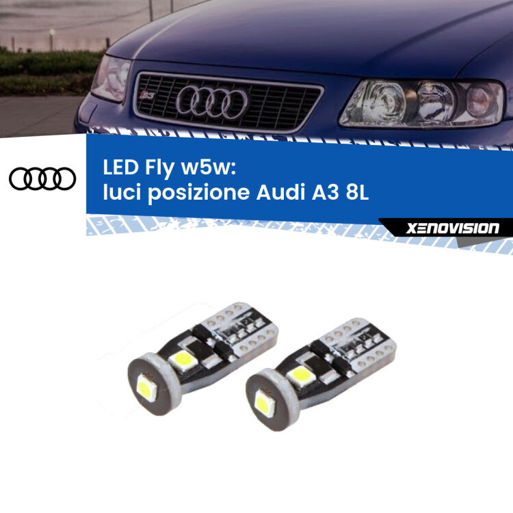 <strong>luci posizione LED per Audi A3</strong> 8L 1996-2003. Coppia lampadine <strong>w5w</strong> Canbus compatte modello Fly Xenovision.