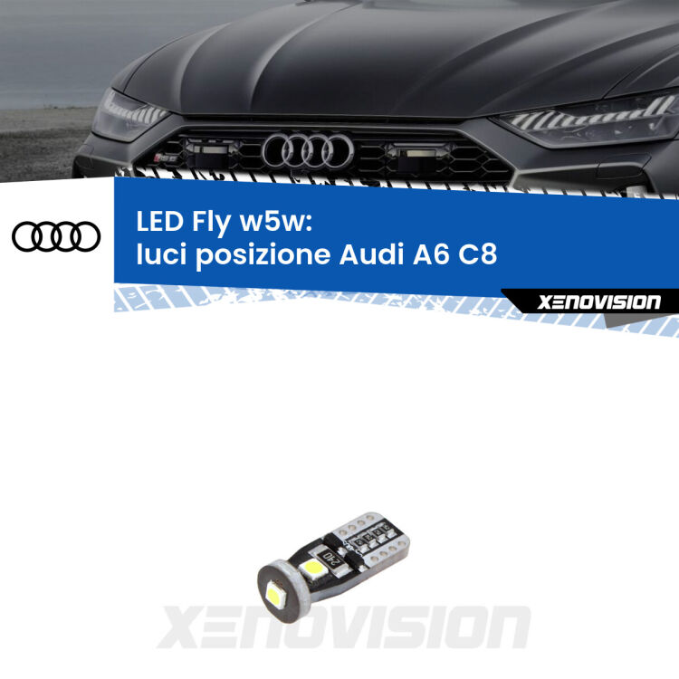 <strong>luci posizione LED per Audi A6</strong> C8 2018in poi. Coppia lampadine <strong>w5w</strong> Canbus compatte modello Fly Xenovision.