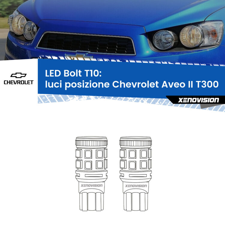 <strong>Luci posizione LED per Chevrolet Aveo II</strong> T300 2011-2021. Coppia lampade <strong>T10</strong> modello Bolt canbus.