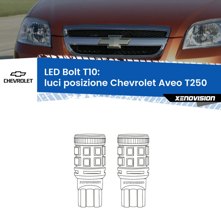 <strong>Luci posizione LED per Chevrolet Aveo</strong> T250 2005-2011. Coppia lampade <strong>T10</strong> modello Bolt canbus.