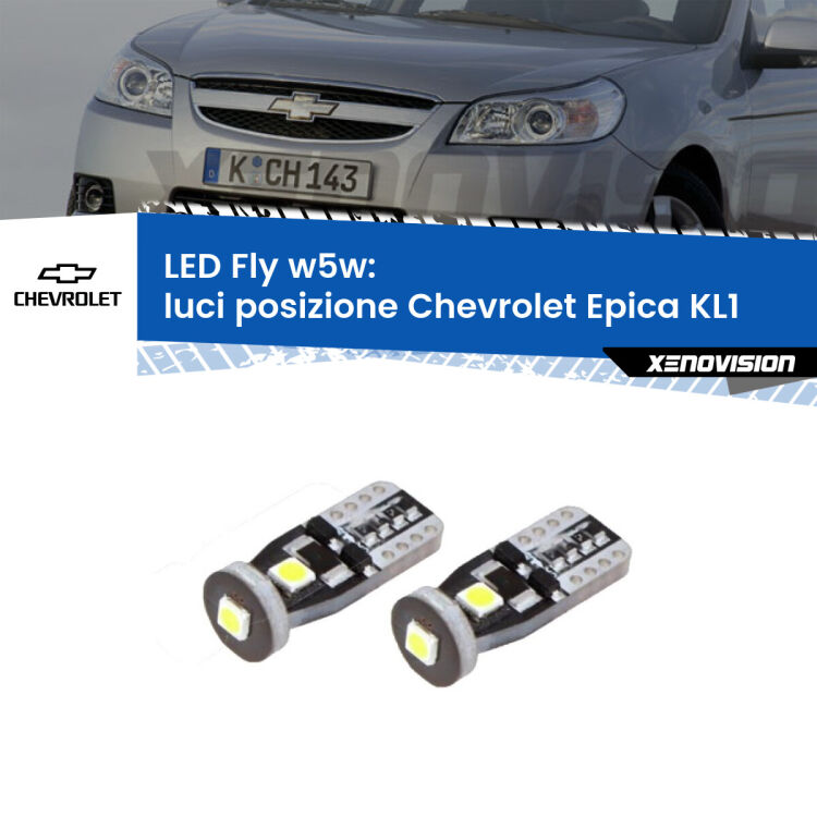 <strong>luci posizione LED per Chevrolet Epica</strong> KL1 2005-2011. Coppia lampadine <strong>w5w</strong> Canbus compatte modello Fly Xenovision.