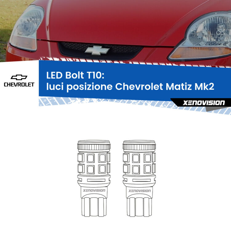 <strong>Luci posizione LED per Chevrolet Matiz</strong> Mk2 2005-2011. Coppia lampade <strong>T10</strong> modello Bolt canbus.