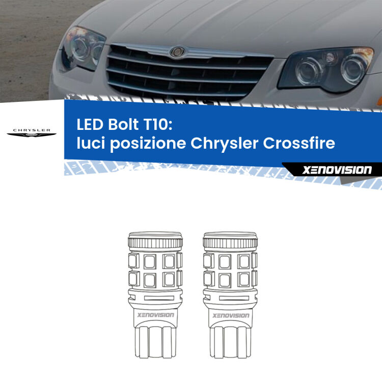 <strong>Luci posizione LED per Chrysler Crossfire</strong>  2003-2007. Coppia lampade <strong>T10</strong> modello Bolt canbus.