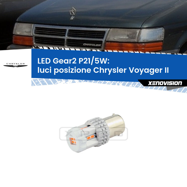 <strong>Luci posizione LED no-spie per Chrysler Voyager II</strong>  1990-1995. Una lampada <strong>P21/5W</strong> modello Gear da Xenovision.