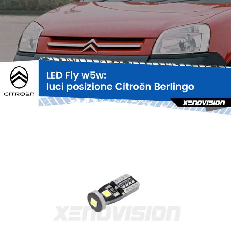 <strong>luci posizione LED per Citroën Berlingo</strong>  1996-2007. Coppia lampadine <strong>w5w</strong> Canbus compatte modello Fly Xenovision.