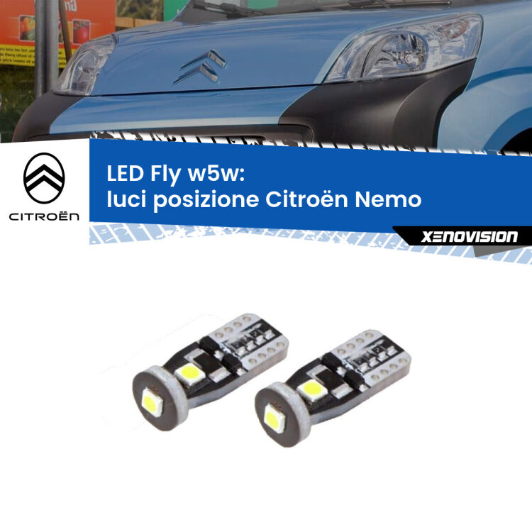 <strong>luci posizione LED per Citroën Nemo</strong>  2008in poi. Coppia lampadine <strong>w5w</strong> Canbus compatte modello Fly Xenovision.