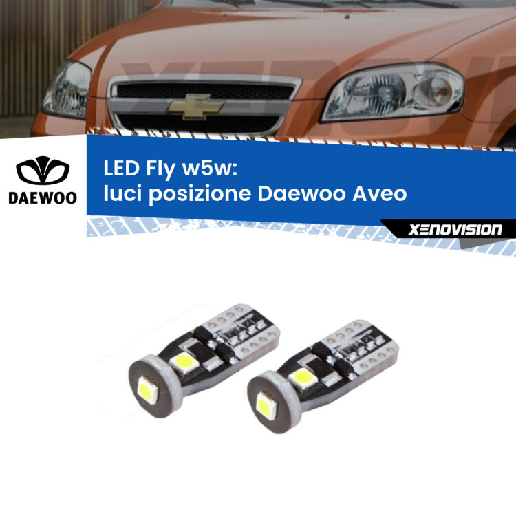 <strong>luci posizione LED per Daewoo Aveo</strong>  2002-2005. Coppia lampadine <strong>w5w</strong> Canbus compatte modello Fly Xenovision.