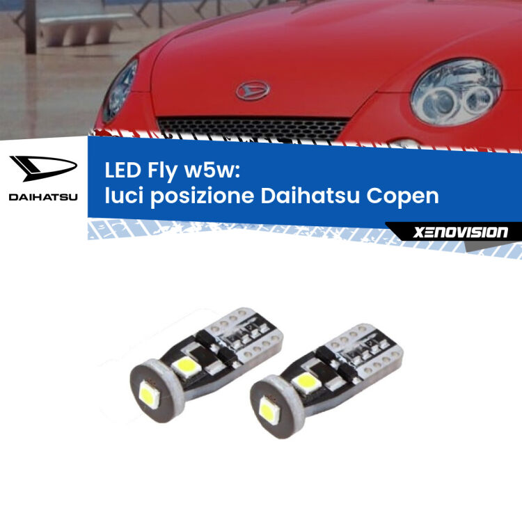 <strong>luci posizione LED per Daihatsu Copen</strong>  2003-2012. Coppia lampadine <strong>w5w</strong> Canbus compatte modello Fly Xenovision.