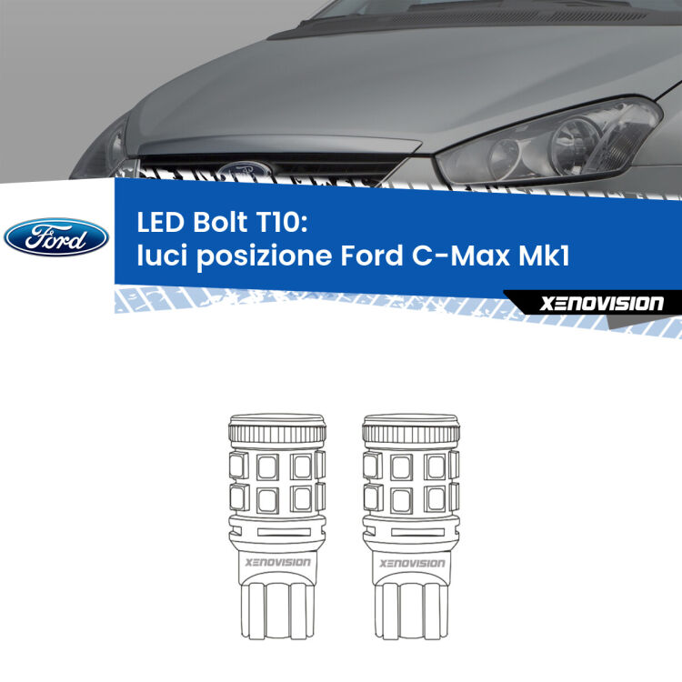 <strong>Luci posizione LED per Ford C-Max</strong> Mk1 2003-2010. Coppia lampade <strong>T10</strong> modello Bolt canbus.