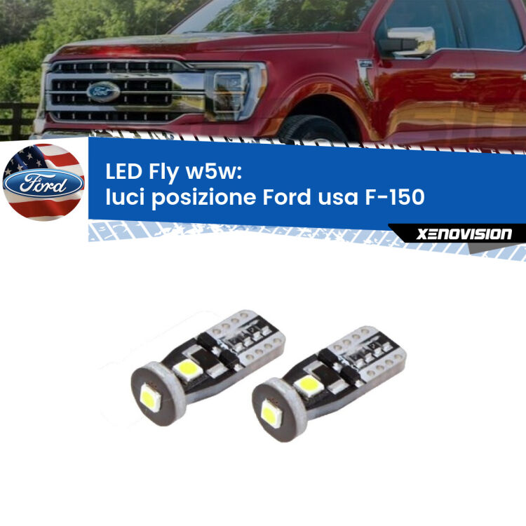 <strong>luci posizione LED per Ford usa F-150</strong>  2003-2007. Coppia lampadine <strong>w5w</strong> Canbus compatte modello Fly Xenovision.