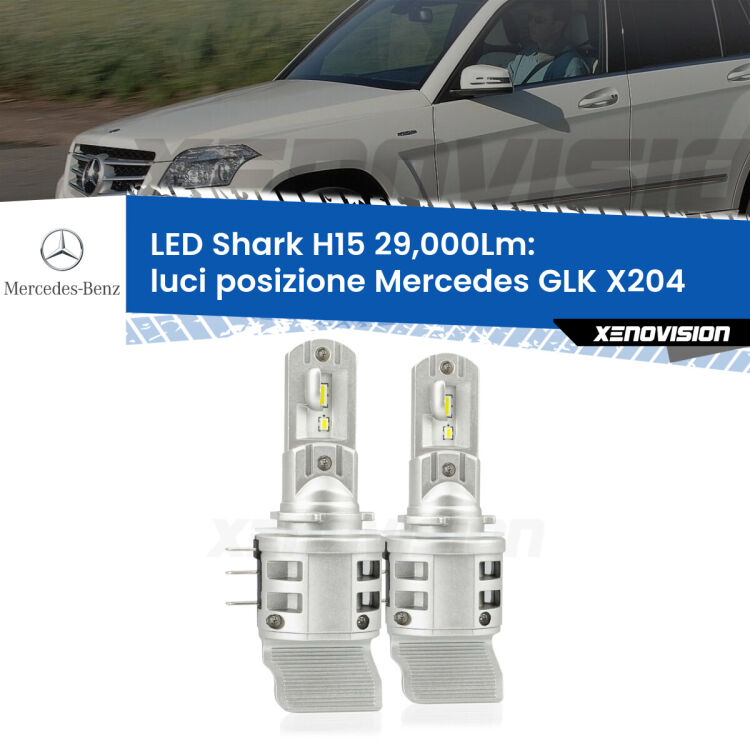 <strong>Kit luci posizione LED per Mercedes GLK</strong> X204 con luci diurne. Lampade <strong>H15</strong> doppia funzione (diurne + abbaglianti) Canbus modello Shark Xenovision.